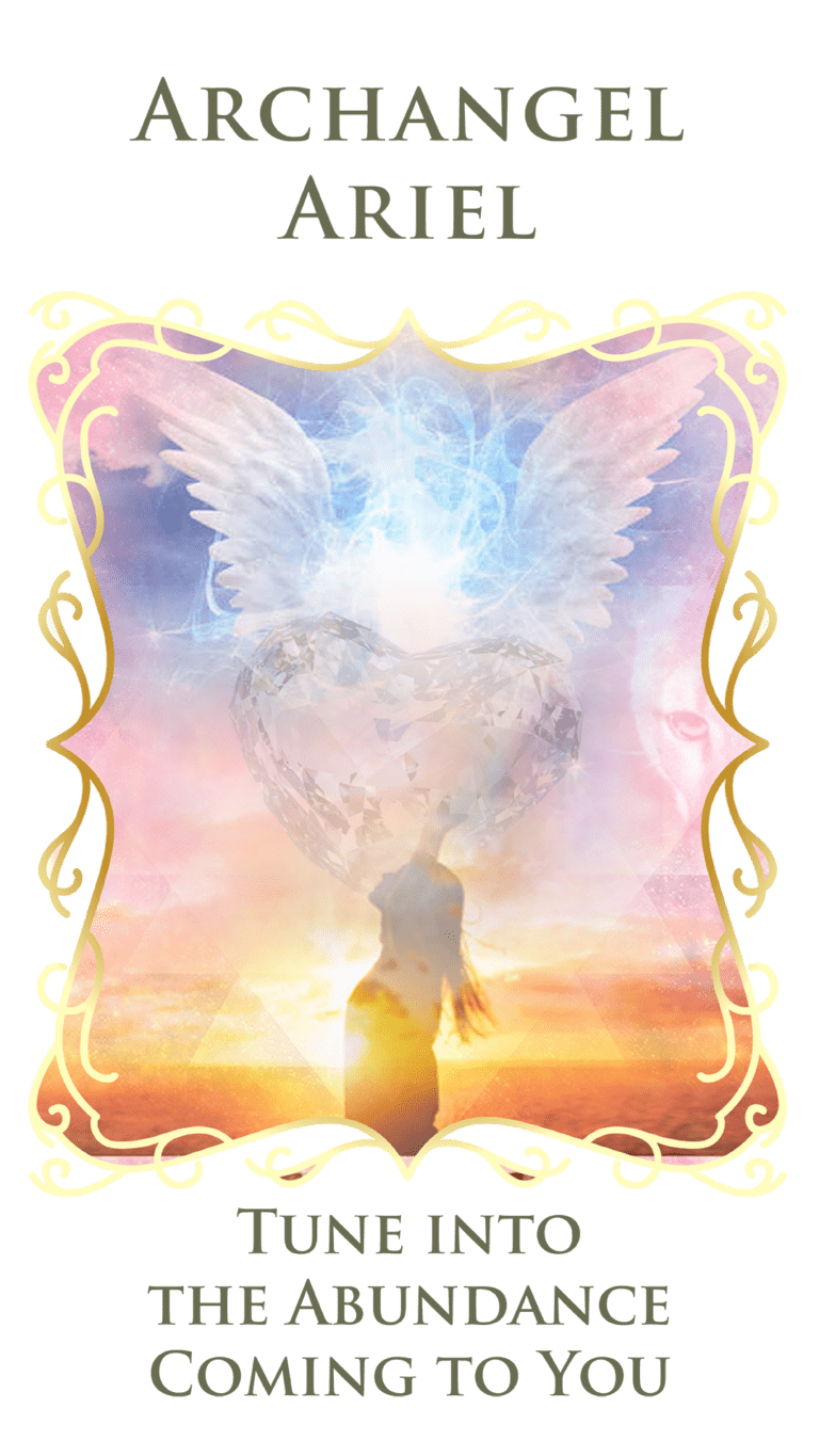 Angel Message of the Day Archangel Ariel Tune into the Abundance